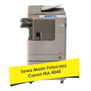 Sewa Fotocopy Canon iRA 4045